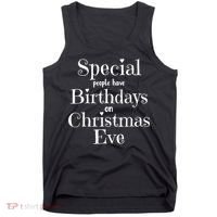 Cute Funny Christmas Eve Birthday December 24th Birthday Tank Top thumb 0