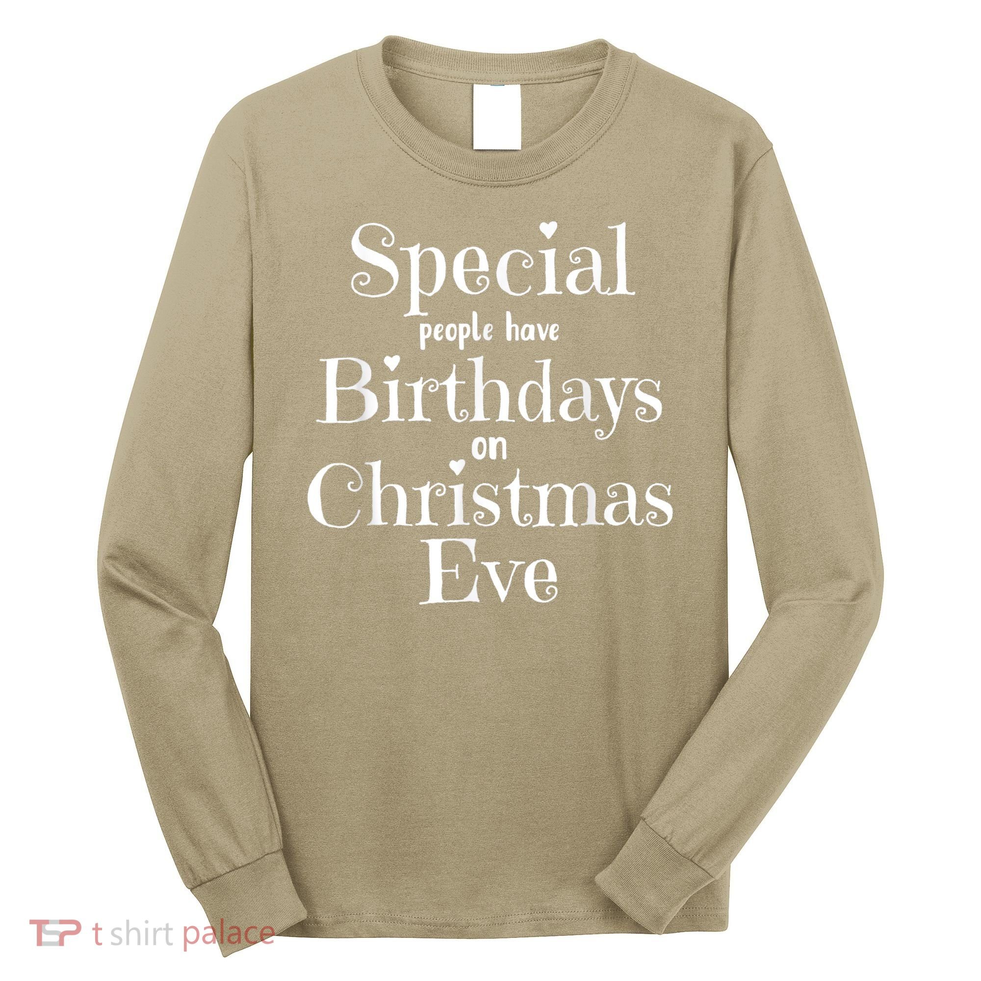 Cute Funny Christmas Eve Birthday December 24th Birthday Long Sleeve Shirt