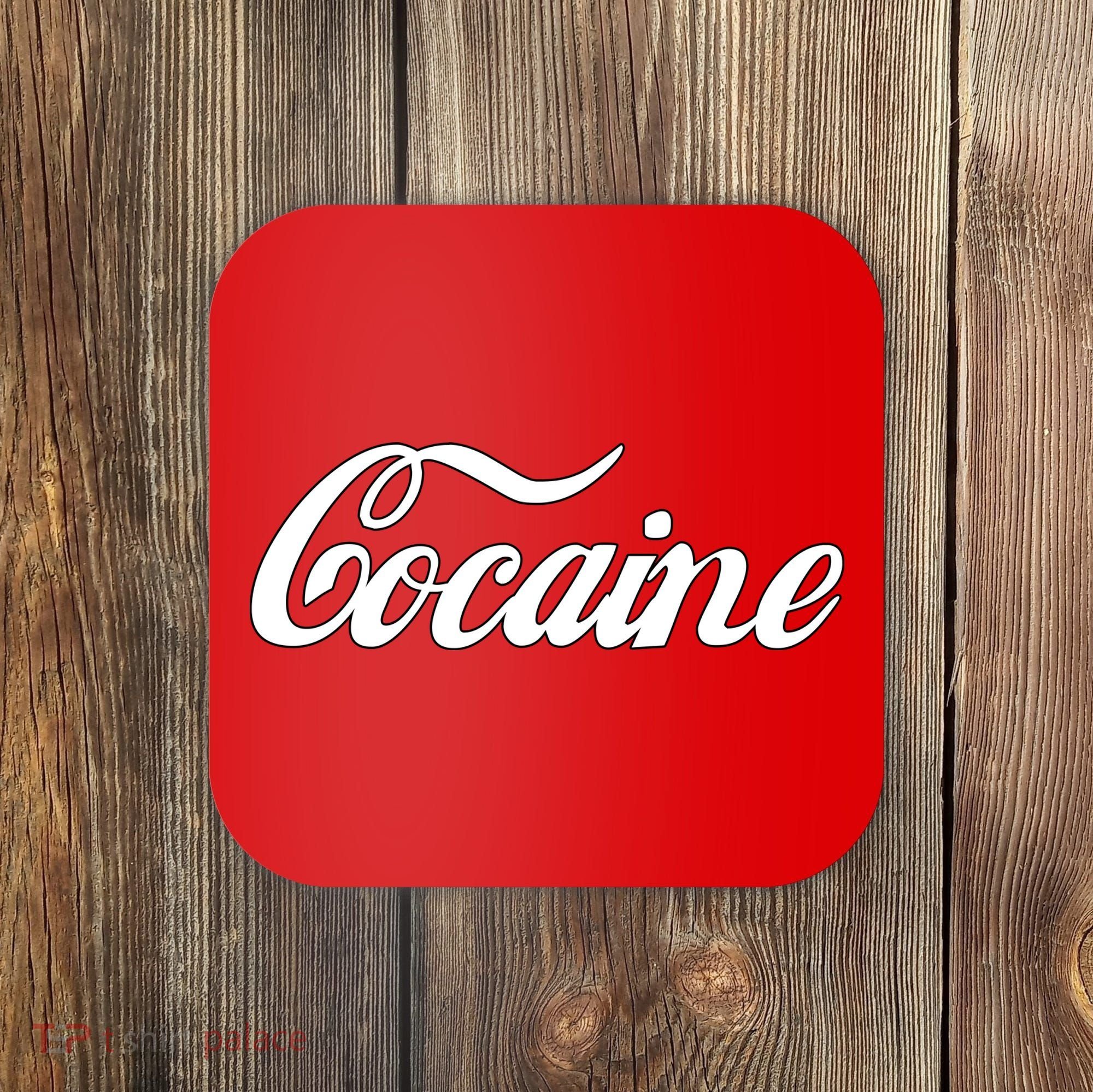 Cocaine Funny Coaster