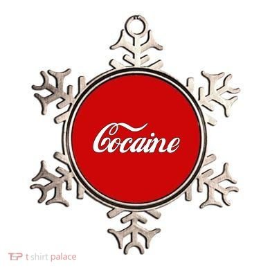 Cocaine Funny Ornament