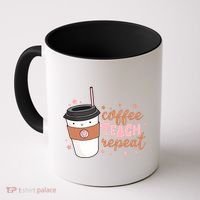 Cute Funny Coffee Teach Repeat Teacher Life Coffee Lover Coffee Mug thumb 0