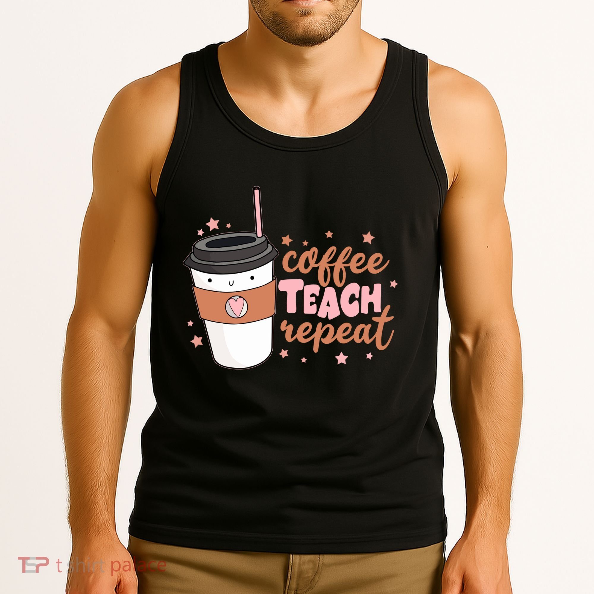 Cute Funny Coffee Teach Repeat Teacher Life Coffee Lover Tank Top