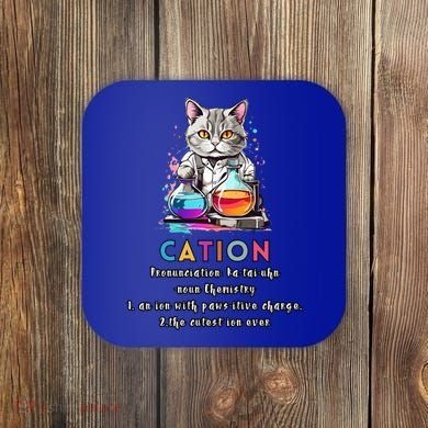 Cation Funny Chemistry Humor Science Teacher Cat Pun Gift Coaster