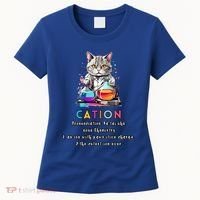 Cation Funny Chemistry Humor Science Teacher Cat Pun Gift Women's T-Shirt thumb 0