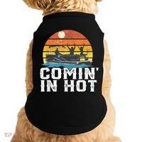Cute Funny Comin In Hot Pontoon Boat Funny Boating Lake For Dad Doggie Tank thumb 0