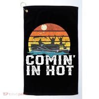 Cute Funny Comin In Hot Pontoon Boat Funny Boating Lake For Dad Golf Towel thumb 0