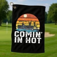 Cute Funny Comin In Hot Pontoon Boat Funny Boating Lake For Dad Golf Towel thumb 1