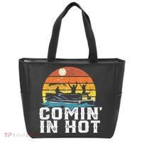 Cute Funny Comin In Hot Pontoon Boat Funny Boating Lake For Dad Tote Bag thumb 0