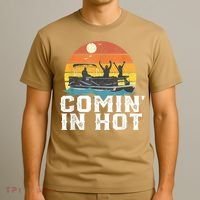 Cute Funny Comin In Hot Pontoon Boat Funny Boating Lake For Dad T-Shirt thumb 3
