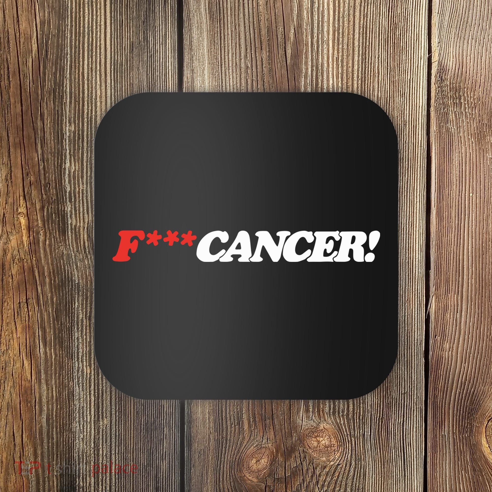 Colby Fuck Cancer Coaster