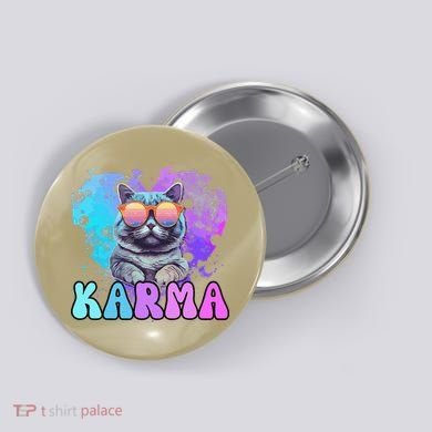 Cute Funny Cat Lover Heart Shape Karma Button