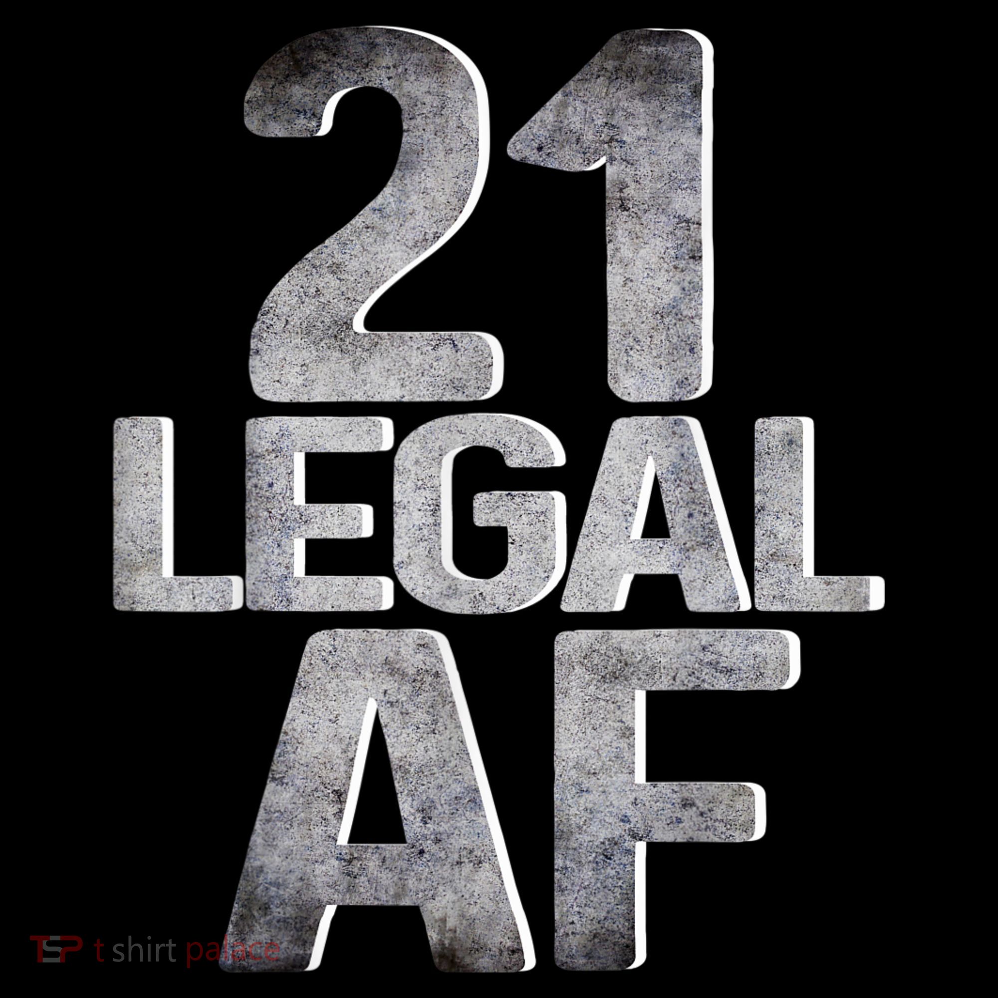 Cute Funny Cool 21st Birthday Gift For Him Her Legal AF 21 Years Old Coffee Mug
