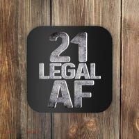 Cute Funny Cool 21st Birthday Gift For Him Her Legal AF 21 Years Old Coaster thumb 0