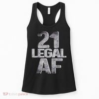 Cute Funny Cool 21st Birthday Gift For Him Her Legal AF 21 Years Old Women's Tank Top thumb 0