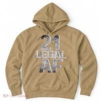 Cute Funny Cool 21st Birthday Gift For Him Her Legal AF 21 Years Old Hoodie thumb 0