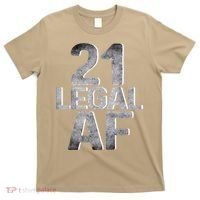 Cute Funny Cool 21st Birthday Gift For Him Her Legal AF 21 Years Old T-Shirt thumb 0