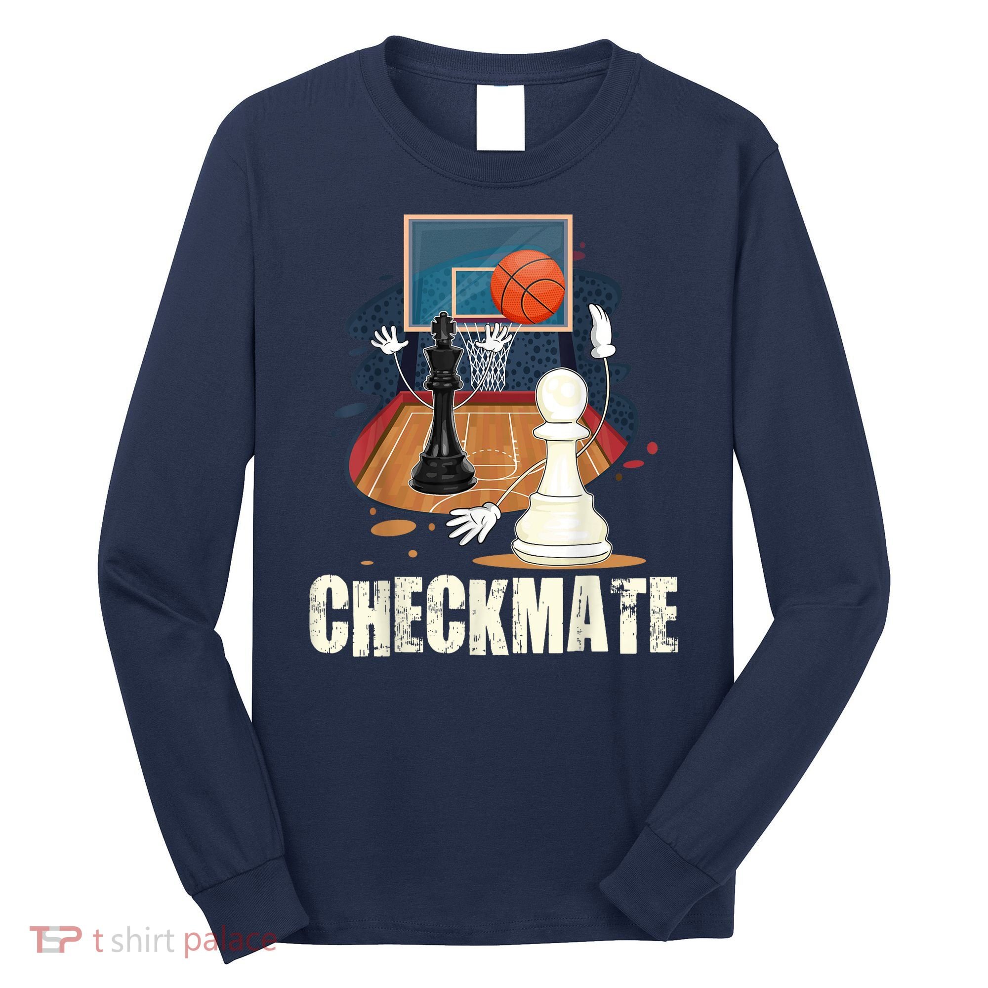 Checkmate Funny Chess Lovers Novelty Gifts Boy Long Sleeve Shirt