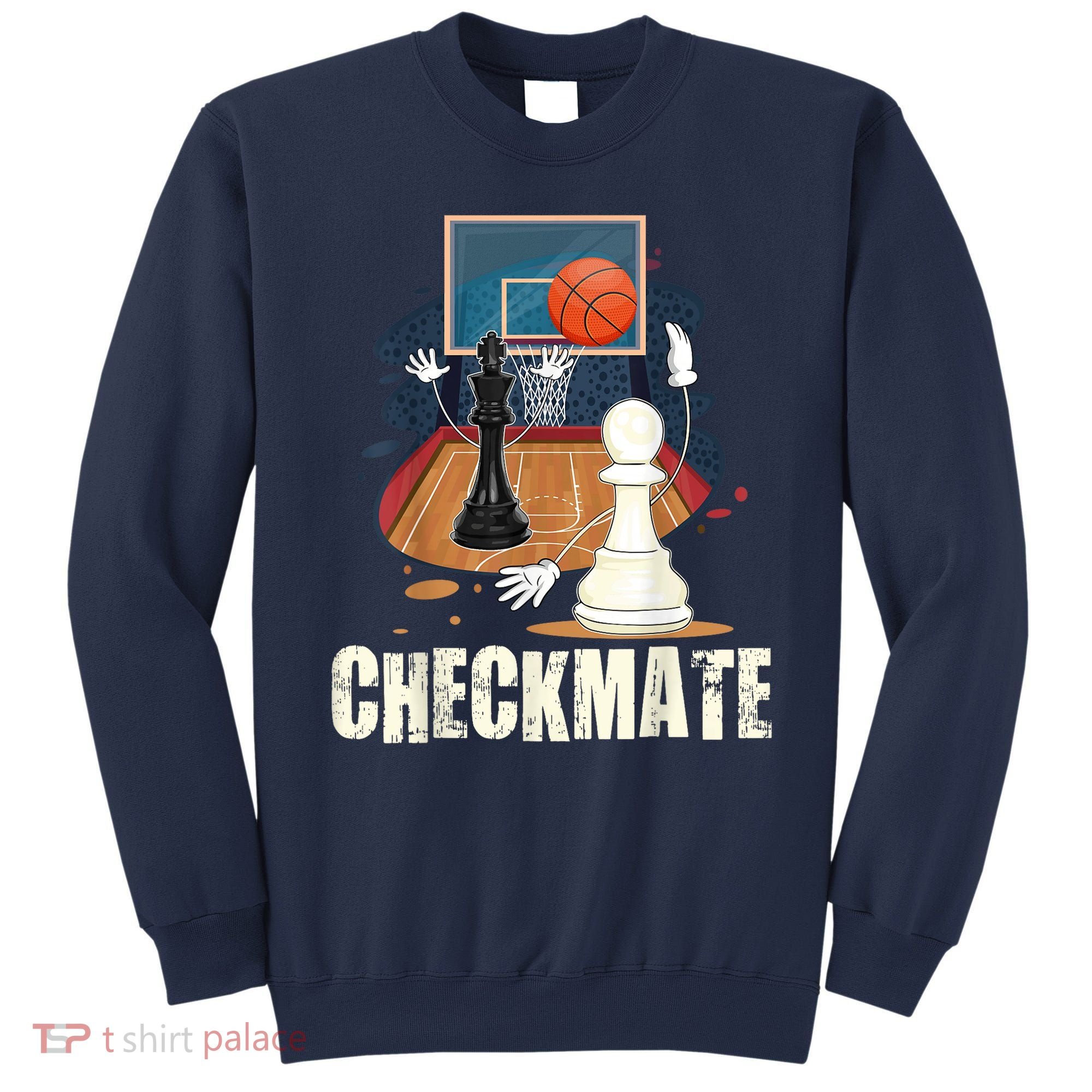 Checkmate Funny Chess Lovers Novelty Gifts Boy Sweatshirt