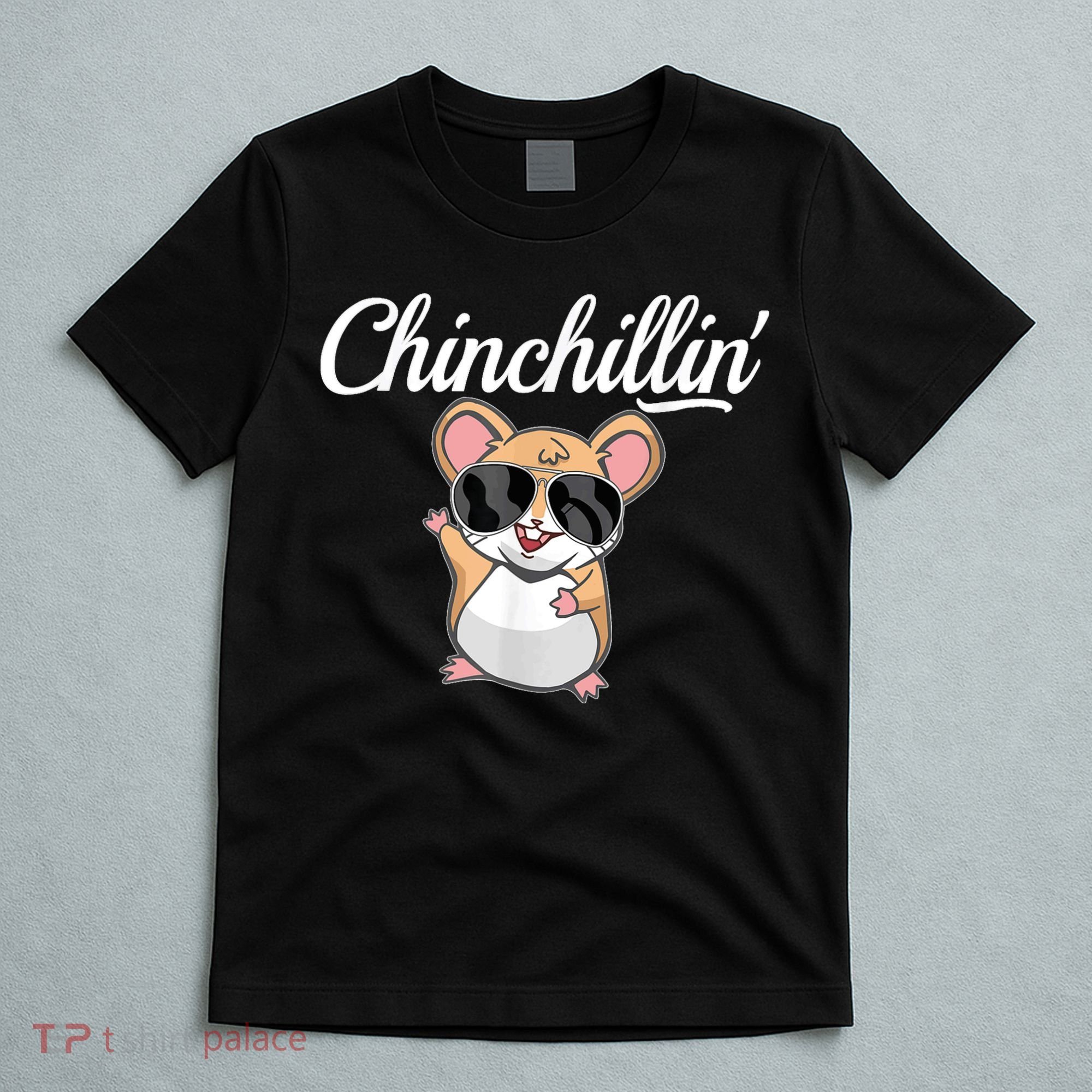 Chinchillin Funny Chinchilla Lovers T-Shirt