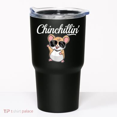 Chinchillin Funny Chinchilla Lovers Tumbler