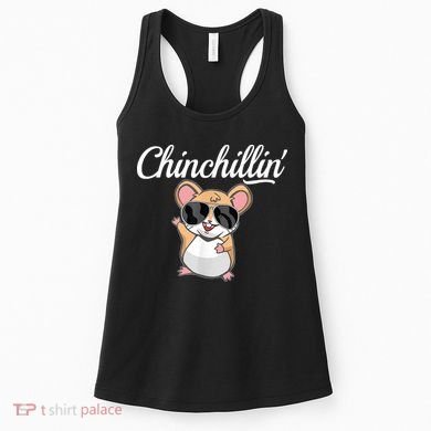 Chinchillin Funny Chinchilla Lovers Women's Tank Top
