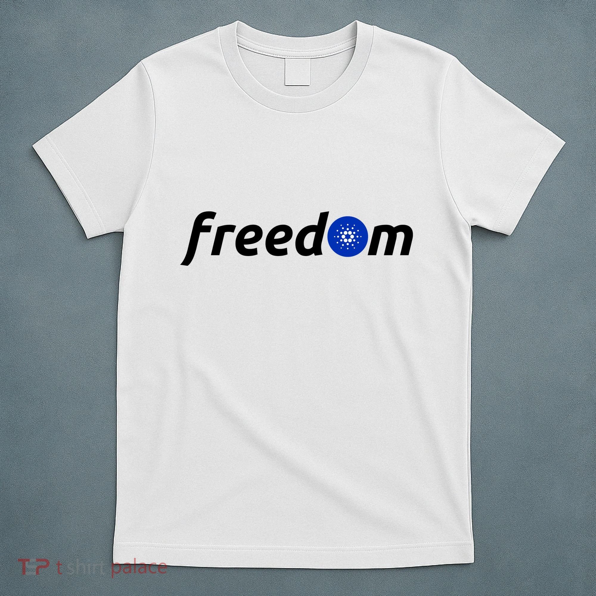 Cardano Freedom Cryptocurrency T-Shirt