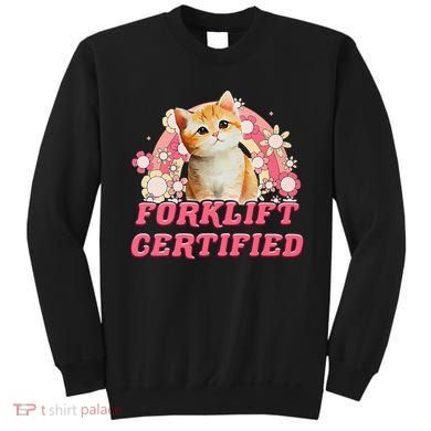Cat Forklift Certified Sweatshirt