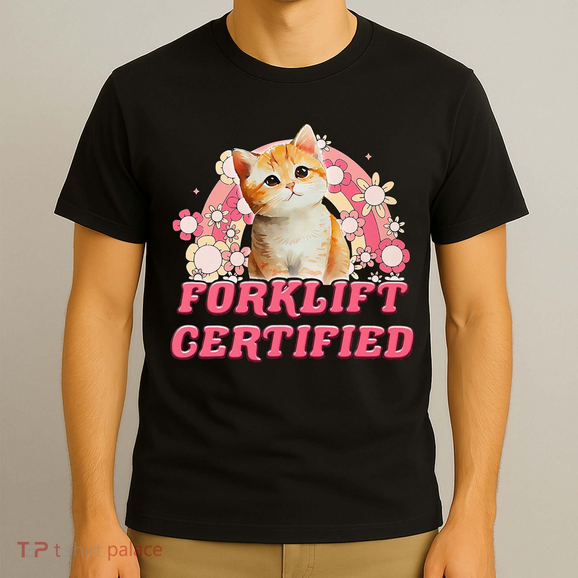 Cat Forklift Certified T-Shirt