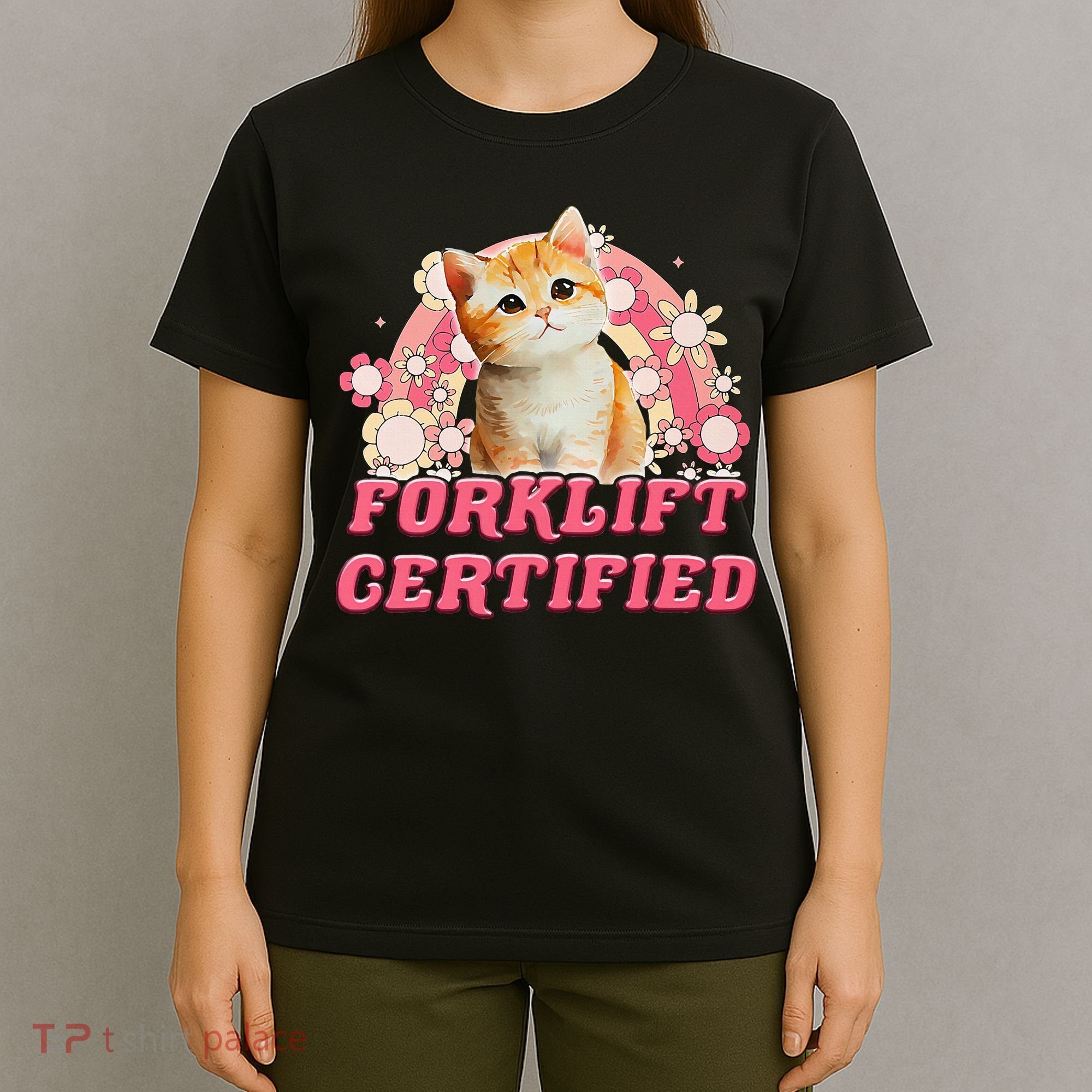 Cat Forklift Certified T-Shirt