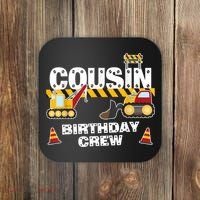 Cute Funny Cousin Birthday Crew For Construction Birthday Party Coaster thumb 0