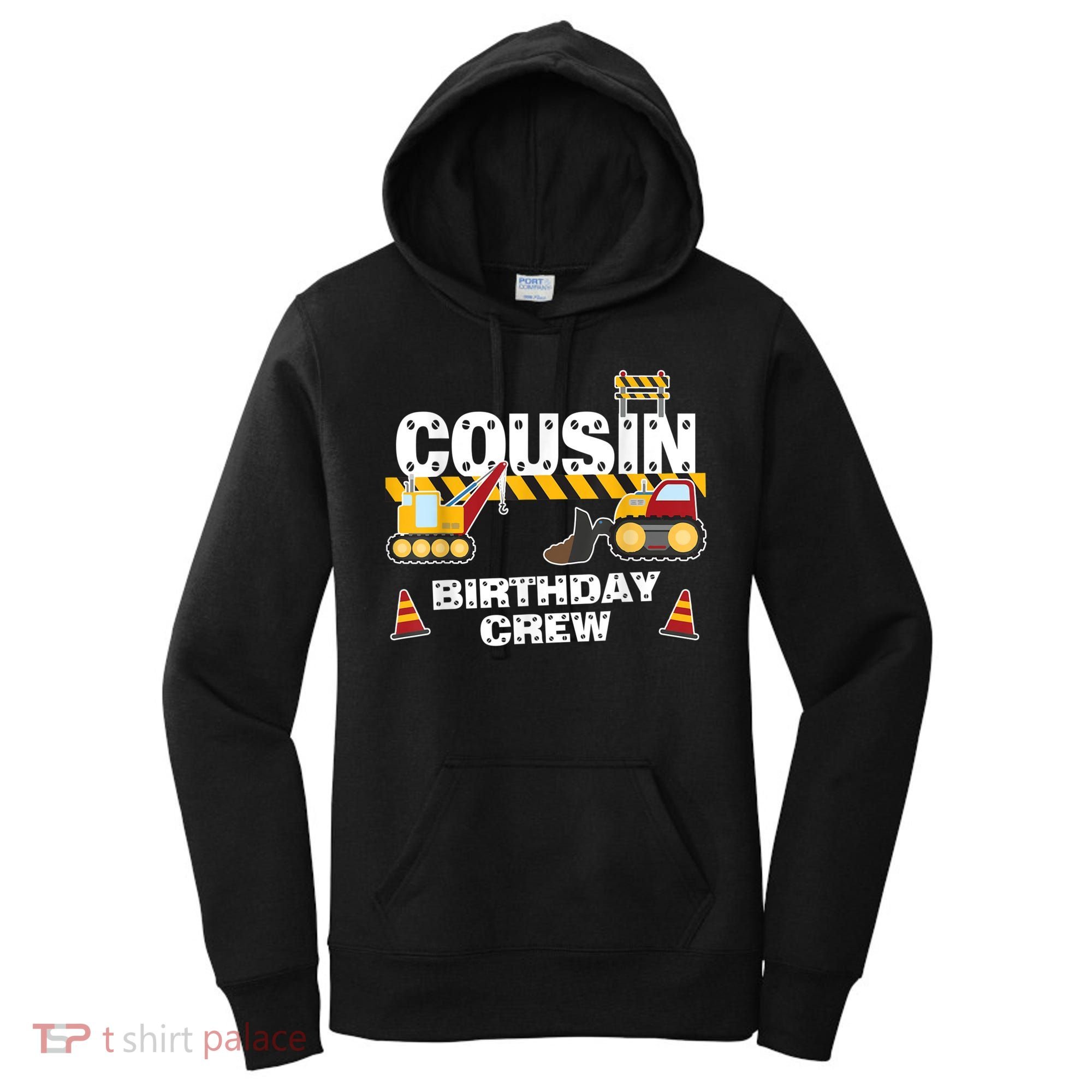 Cute Funny Cousin Birthday Crew For Construction Birthday Party Women's Hoodie