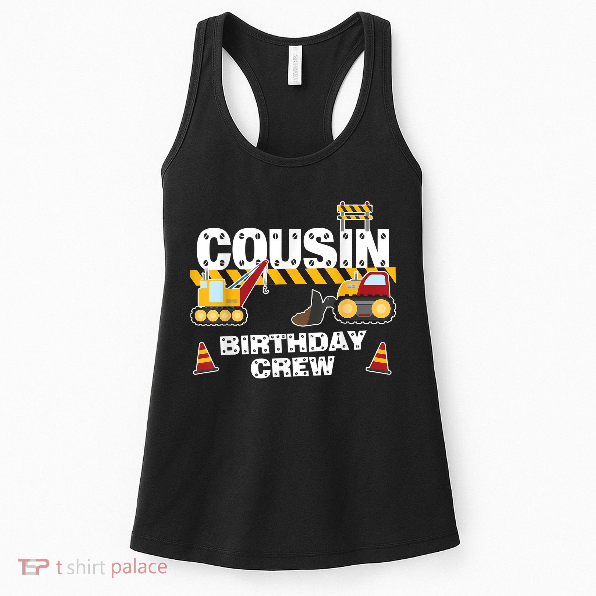 Cute Funny Cousin Birthday Crew For Construction Birthday Party Women's Tank Top