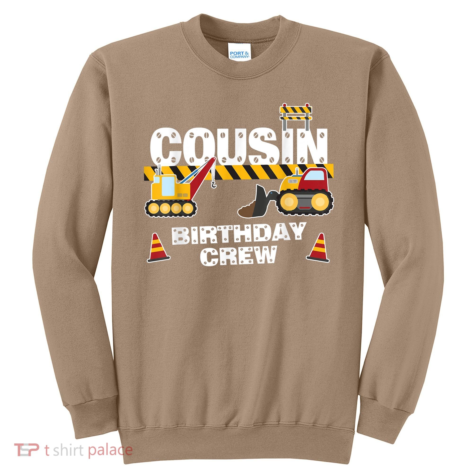 Cute Funny Cousin Birthday Crew For Construction Birthday Party Sweatshirt