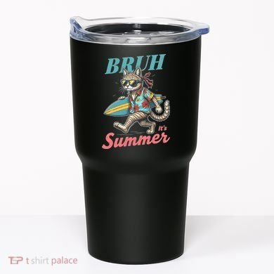 Cool Funny Cat In Shades Bruh Its Summer Surfboard Vacation Tumbler