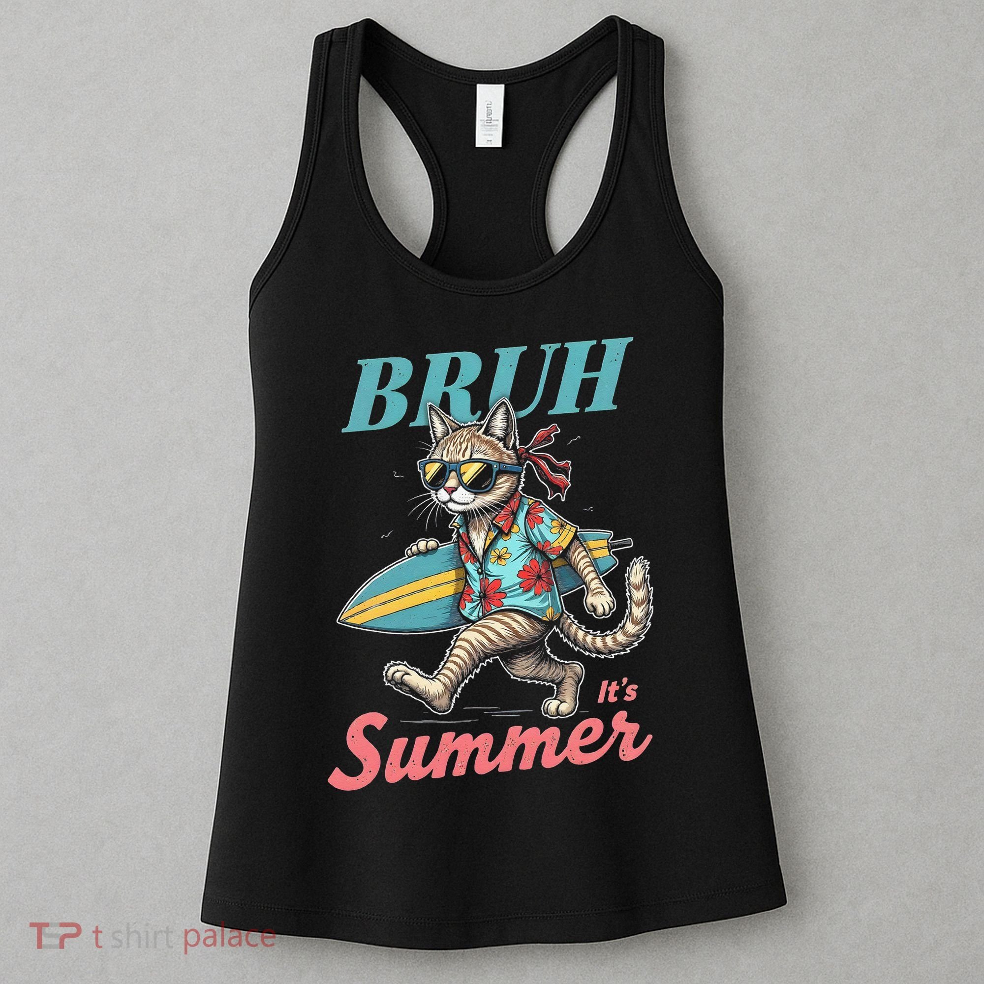 Cool Funny Cat In Shades Bruh Its Summer Surfboard Vacation Women's Tank Top