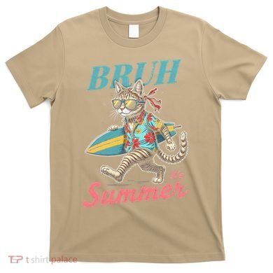 Cool Funny Cat In Shades Bruh Its Summer Surfboard Vacation T-Shirt
