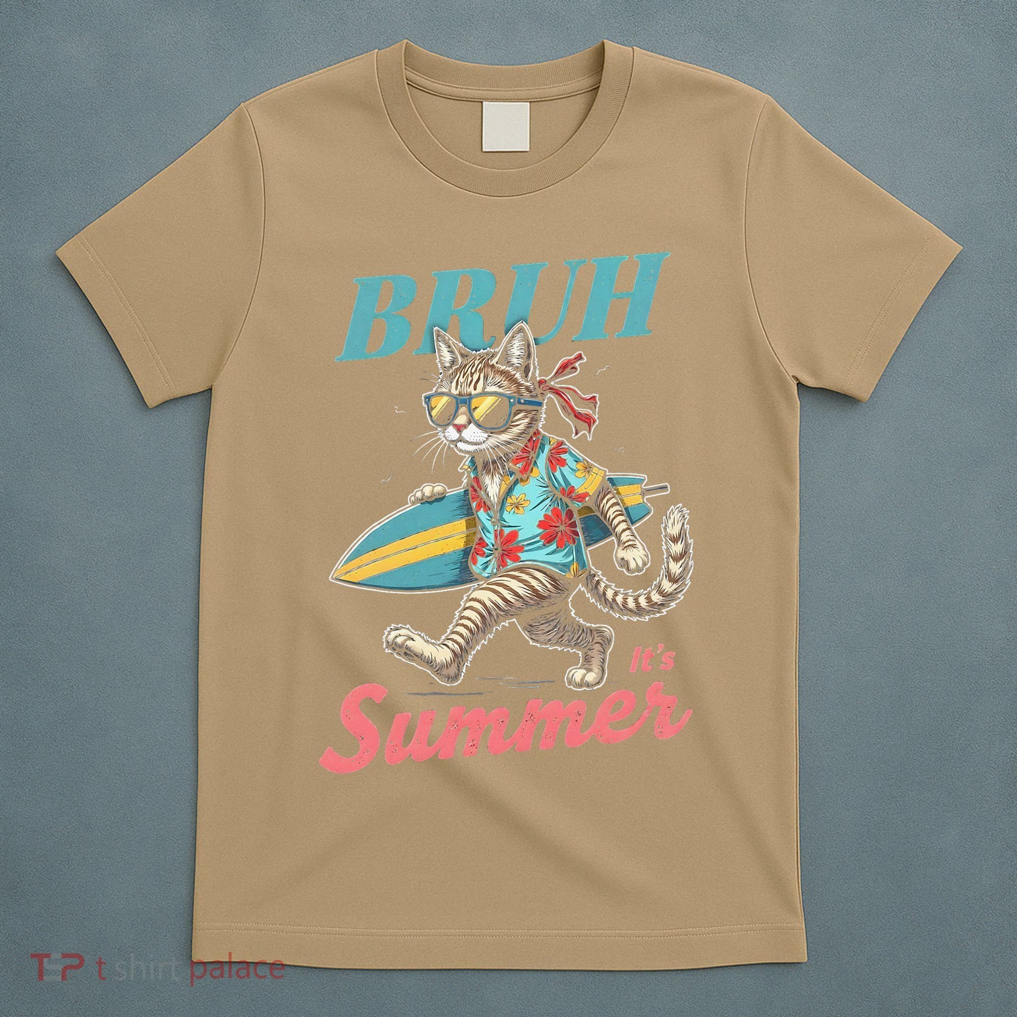 Cool Funny Cat In Shades Bruh Its Summer Surfboard Vacation T-Shirt