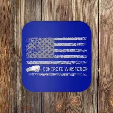 Concrete Finisher Concrete Whisperer American Flag Patriotic Coaster