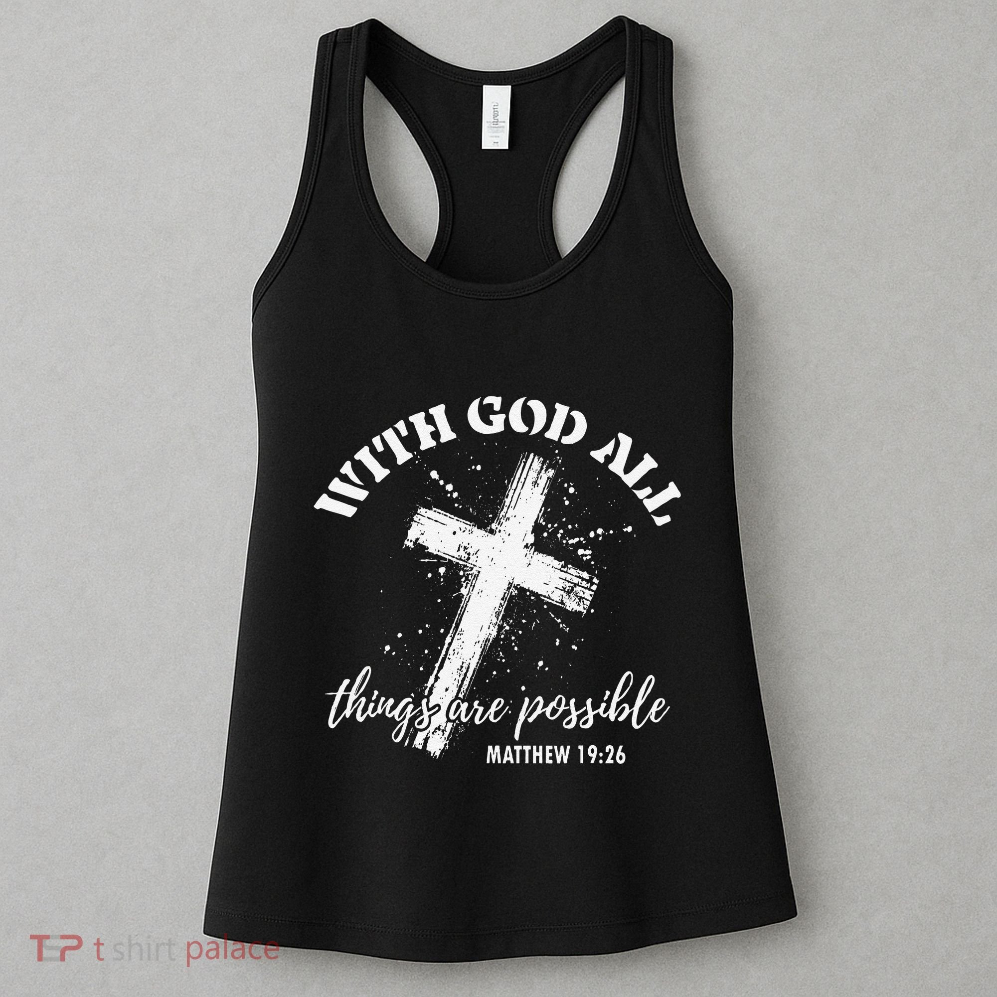 Christian Faith Cross Jesus With God All Things Are Possible Women's Tank Top