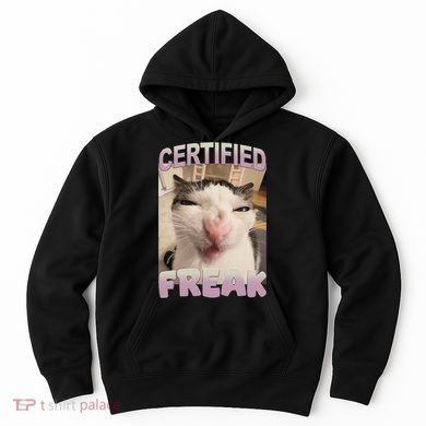 Certified Freak Cat Meme Funny Pet Humor Hoodie