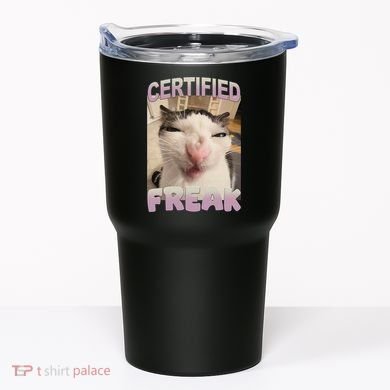Certified Freak Cat Meme Funny Pet Humor Tumbler