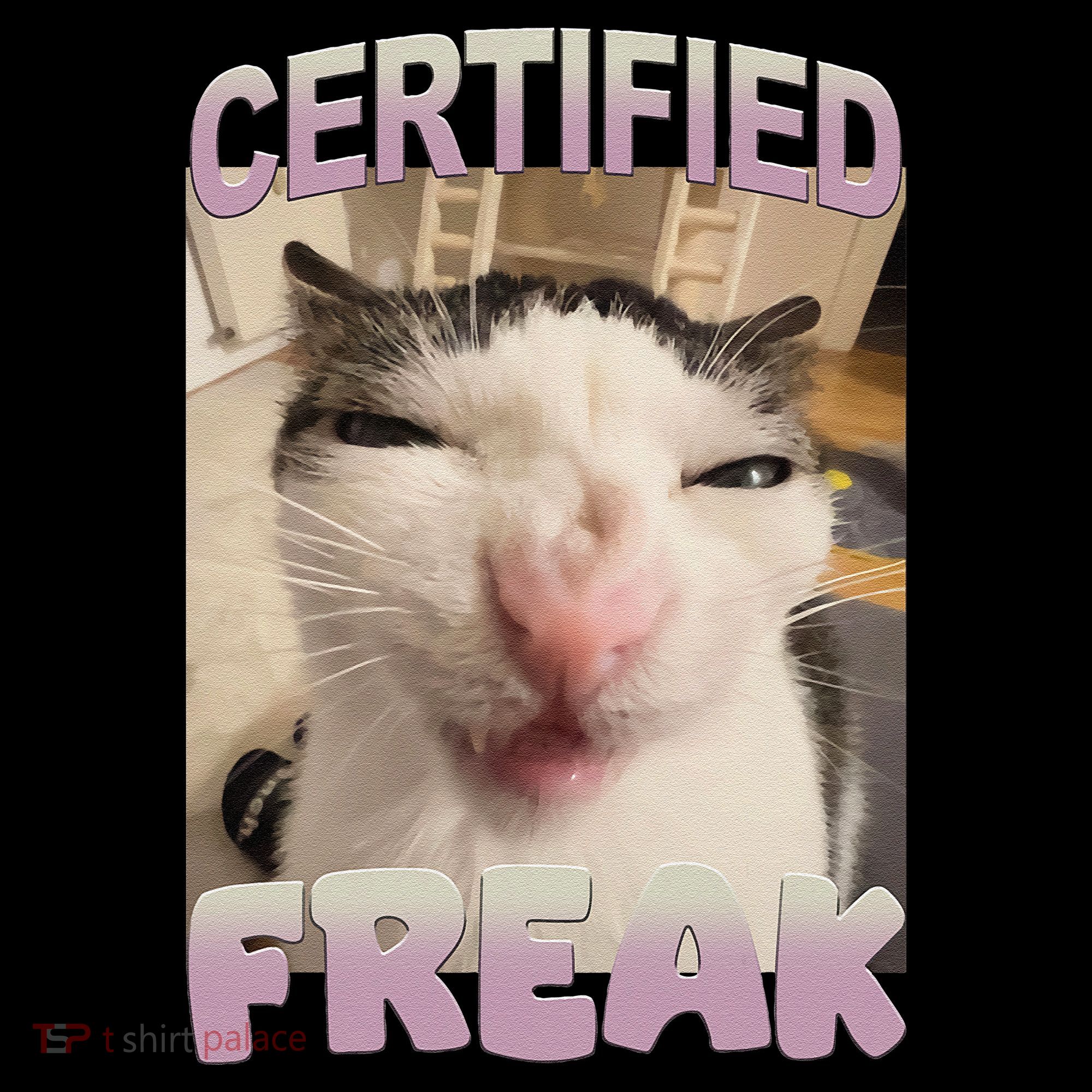Certified Freak Cat Meme Funny Pet Humor Mousepad