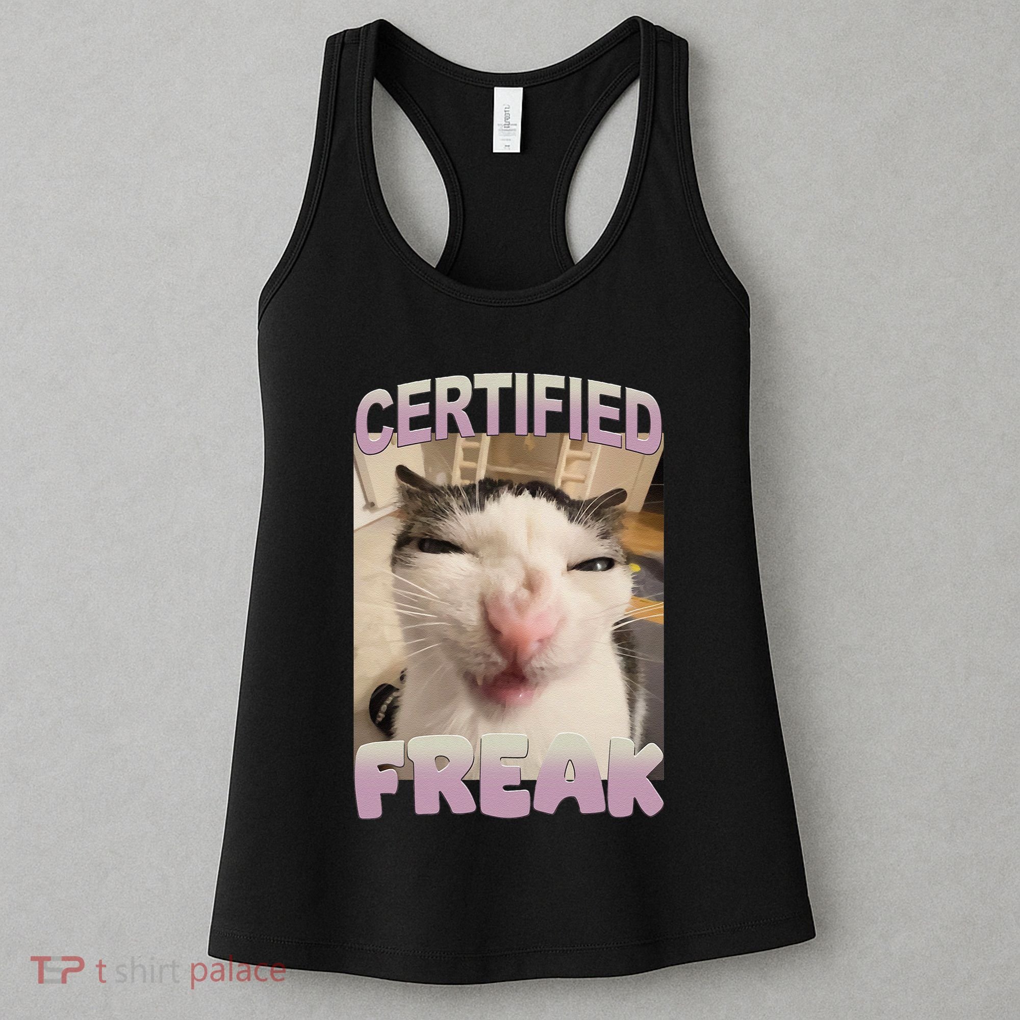 Certified Freak Cat Meme Funny Pet Humor Women's Tank Top