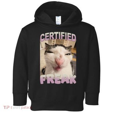 Certified Freak Cat Meme Funny Pet Humor Toddler Hoodie