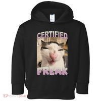 Certified Freak Cat Meme Funny Pet Humor Toddler Hoodie thumb 0