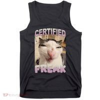 Certified Freak Cat Meme Funny Pet Humor Tank Top thumb 0