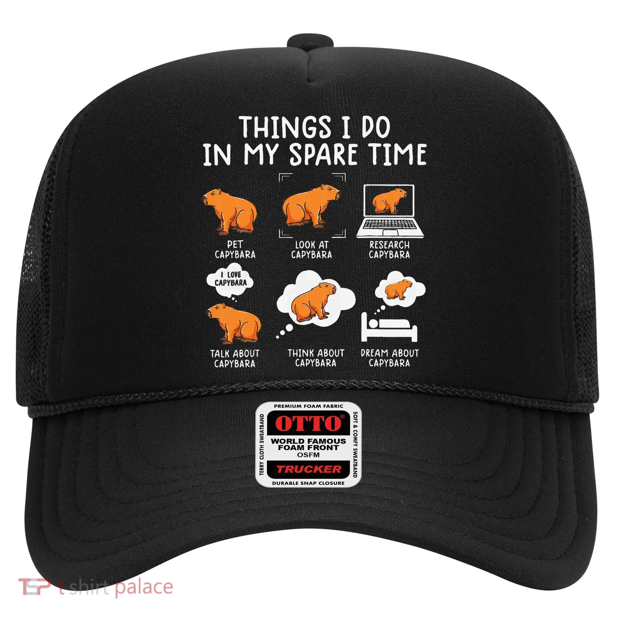 Capybaras Funny Capibara Rodent Things I Do In My Spare Time  Hat