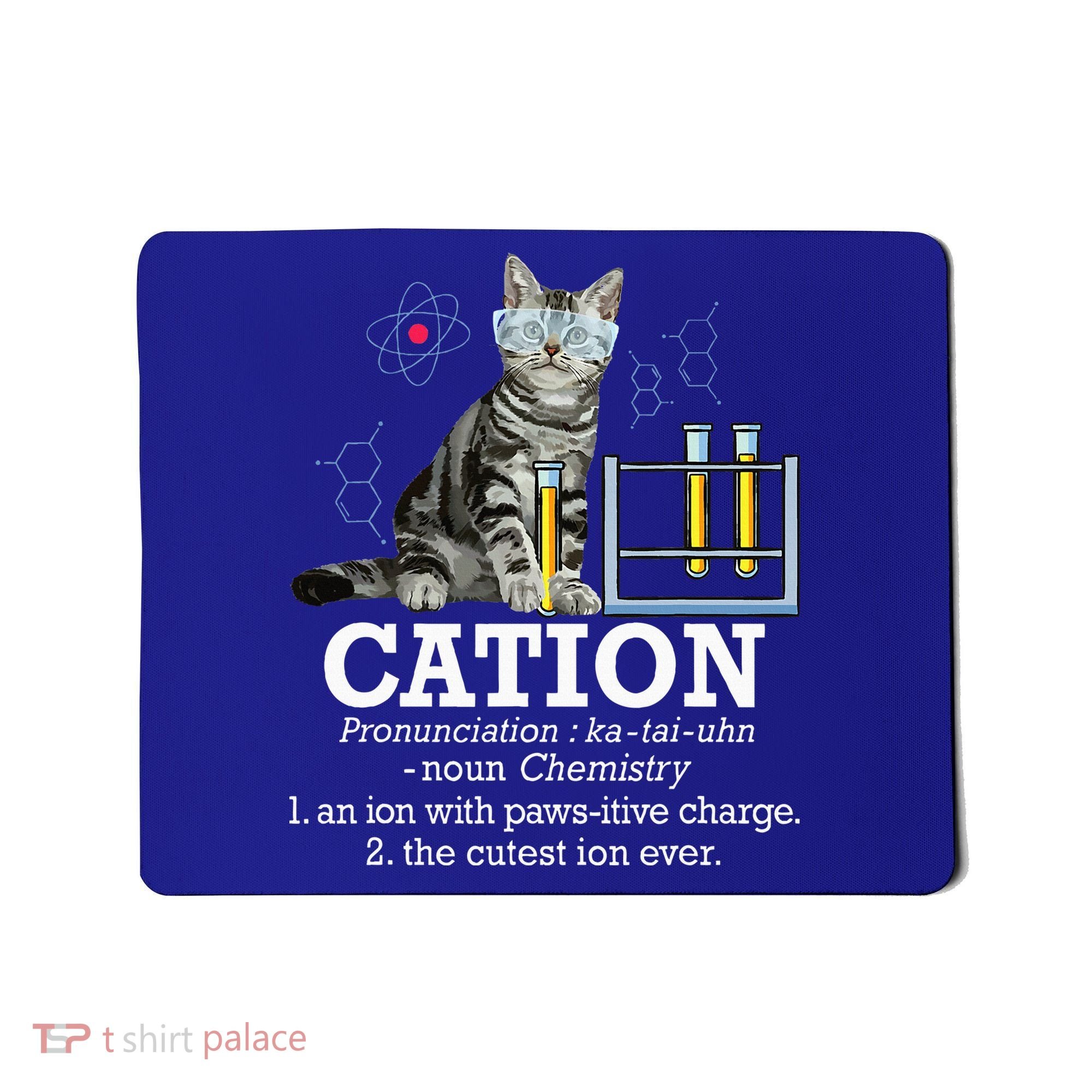 Cation Funny Chemistry Humor Science Teacher Cat Pun Mousepad