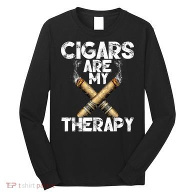 Cool Funny Cigar For Men Cigars Are My Therapy Long Sleeve Shirt