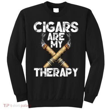 Cool Funny Cigar For Men Cigars Are My Therapy Sweatshirt